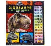 Jurassic World Dinosaurs in Your World A Field Guide Sound Book by PI Kids PI Kids (Auteur)
