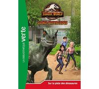 Jurassic World, la colo du crétacé 03 - Sur la piste des dinosaures