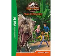 Jurassic World, la colo du crétacé 08 - Sauve qui peut !