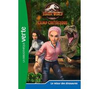 Jurassic World, la colo du crétacé 16 - Le retour des dinosaures