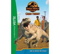 Jurassic World, la théorie du chaos 02 - Sur la route du Texas