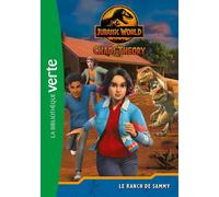 Jurassic World, la théorie du chaos 03 - Le ranch de Sammy
