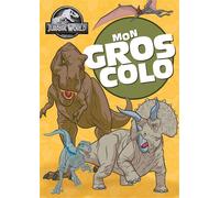 Jurassic World - Mon gros colo: Gros colo
