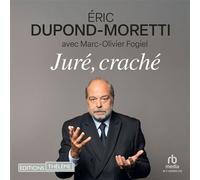 Juré, craché - Marc-Olivier Fogiel - EDITIONS THÉLÈME - Livre audio - Livre