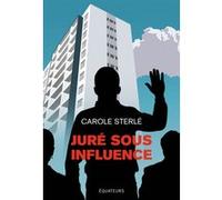 Juré sous influence