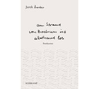 Jurek Becker Ch »Am Strand von Bochum ist allerhand los«: Postkarten (su (Poche)