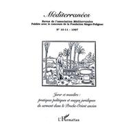 Jurer et maudire : pratiques politiques et usages juridiques Tome 10 - - Revue Méditerranées - L'harmattan - broché - Livre