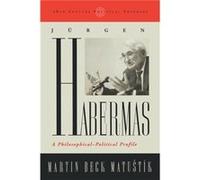 Jurgen Habermas by Martin Beck Matustik Martin Beck Matustik (Auteur)