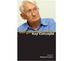 Jurgen Habermas: Key Concepts Fultner, Barbara (Auteur)