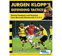 Jurgen Klopp's Defending Tactics - Tactical Analysis and Sessions from Borussia Dortmund's 4-2-3-1 - [Livre en VO] Athanasios Terzis, Alex Fitzgerald (Auteur)