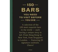 Jurgen Lijcops 150 Bars You Need to Visit Before You Die (Relié) 150 Series