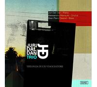 Juri Dal Dan Trio - Triologia Di Un Viaggiatore