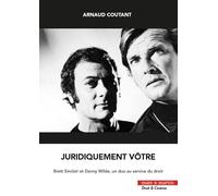 Juridiquement Vôtre - Brett Sinclair Et Danny Wilde, Un Duo Au Service Du Droit