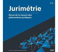 Jurimétrie - Revue de la mesure des phénomènes juridiques n° 2-2023 Collectif (Auteur)