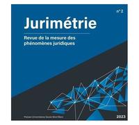 Jurimétrie - Revue De La Mesure Des Phénomènes Juridiques - Tome 2