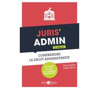 Juris Admin (3e édition) Comptendre le droit administratif - Rémi Raher - Enrick B. Eds - broché - Scolaire / Universitaire