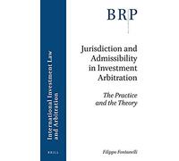 Jurisdiction And Admissibility In Investment Arbitration