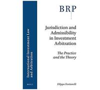 Jurisdiction And Admissibility In Investment Arbitration