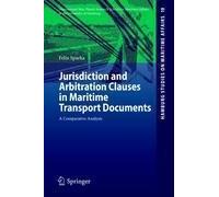 Jurisdiction And Arbitration Clauses In Maritime Transport Documents
