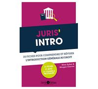 Juris'intro: 25 fiches pour comprendre et réviser l'introduction générale au droit