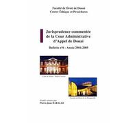 Jurisprudence commentée de la cour administrative d'appel de Douai - P.J. Baralle - Pu.artois - broché - Etude