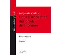 Jurisprudence de la cour européenne des droits de l'homme