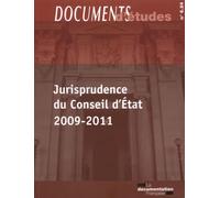 Jurisprudence du conseil d'état 2009-2011 - La Documentation Française - Documentation Francaise - broché - Etude