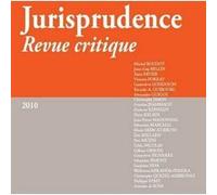 Jurisprudence - revue critique 2010 Collectif (Auteur)
