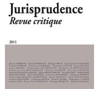 Jurisprudence - revue critique 2011 2-2011 - Collectif - Univeau De Savoie Faculte De Droit - broché - Revue