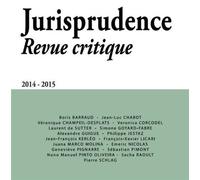 Jurisprudence - revue critique 2014-2015 Revue critique, Edition 2014-2015 - Collectif - Univeau De Savoie Faculte De Droit - broché - Revue