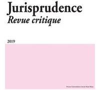 Jurisprudence - Revue critique 2019 Collectif (Auteur)