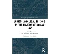 Jurists And Legal Science In The History Of Roman Law