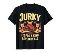 Jurky Fit for A King Design - BBQ Jerky Lovers T-Shirt