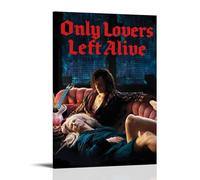 JURYEYRBGT Only Lovers Left Alive Poster mural sur toile esthétique - Impression moderne pour salon, chambre à coucher - 60 x 90 cm - Style cadre