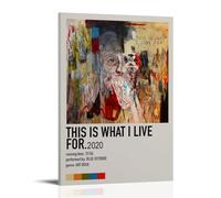 JURYEYRBGT Poster décoratif sur toile « This Is What I Live For » - Impression moderne pour salon, chambre à coucher - 30 x 45 cm - Style cadre