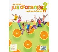 Jus d'orange niveau 2 - Elève + Dvd 2ed Livre de l'élève avec 1 DVD, 2ème édition - Adrian Cabrera - Cle International - Livre CD - Méthode de langue CD