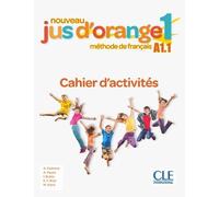 Jus d'orange niveau A1 - Cahier exercices 2ed 2ème édition - Adrian Cabrera - Cle International - broché - Méthode de langue