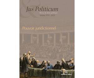 Jus Politicum - Vol. XVI - Le pouvoir juridictionnel
