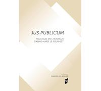 Jus Publicum: Mélanges en l'honneur d'Anne-Marie Le Pourhiet