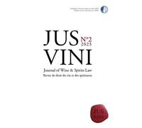 JUS VINI Journal of Wine et Spirits Law - N°2/2023 - Théodore Georgopoulos - Mare & Martin - broché - Revue
