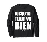 Jusqu’Ici Tout va Bien - réplique de Film culte Manche Longue