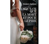 Jusqu'à ce que la mort et pour le pire