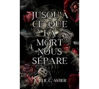 Jusqu'à ce que la mort nous sépare: Dark Romance MF Française