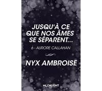 Jusqu'à ce que nos âmes se séparent... - Nyx Ambroise - Moonlight - ebook (ePub) - Livre