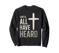Jusqu'à ce Que Tous en aient Entendu Parler Sweatshirt
