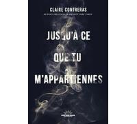 Jusqu'à ce que tu m'appartiennes