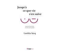 Jusqu'à ce que vie s'en suive
