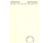 Jusqu'à Ce Qu'ils Me Disent - Lectures 2015-2020