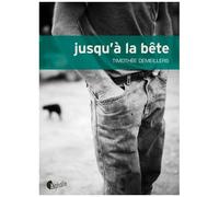 Jusqu'à La Bête