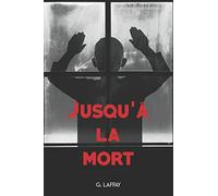 Jusqu'à la mort